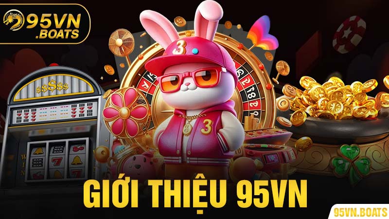 Giới Thiệu 95Vn